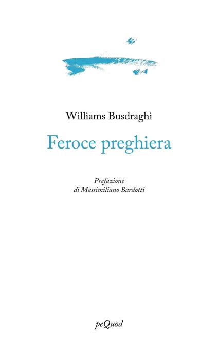 Feroce preghiera - Williams Busdraghi - copertina
