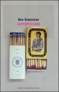 Superpessimo - Ben Greenman - 3