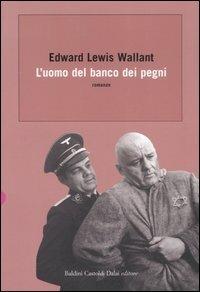 L' uomo del banco dei pegni - Edward L. Wallant - copertina