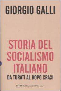 Storia del socialismo italiano. Da Turati al dopo Craxi - Giorgio Galli - 4