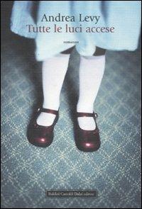 Tutte le luci accese - Andrea Levy - copertina