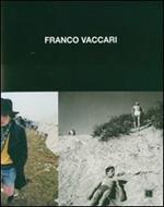 Franco Vaccari. Fotografie 1955-1975