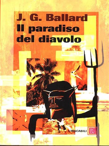 Il paradiso del diavolo - James G. Ballard - 5