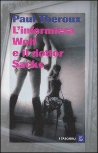 L' infermiera Wolf e il dottor Sacks - Paul Theroux - copertina