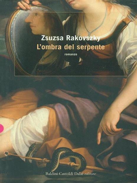 L' ombra del serpente - Zsuzsa Rakovszky - copertina
