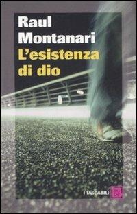 L' esistenza di Dio - Raul Montanari - copertina