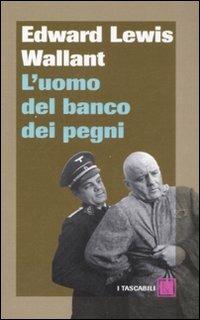 L' uomo del banco dei pegni - Edward L. Wallant - copertina
