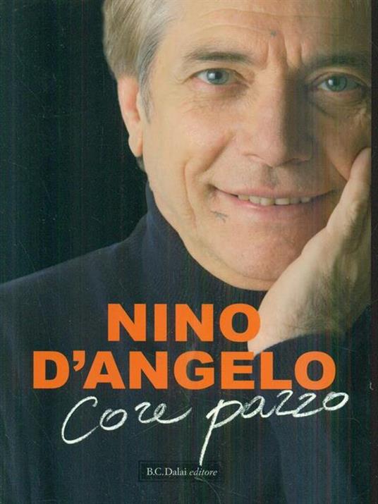 Core pazzo - Nino D'Angelo - 4