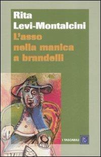 L' asso nella manica a brandelli - Rita Levi-Montalcini - 3