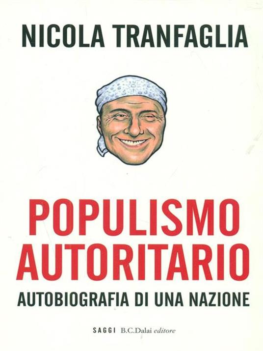 Populismo autoritario. Autobiografia di una nazione - Nicola Tranfaglia - copertina