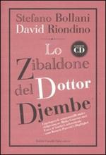 Lo zibaldone del Dottor Djembe. Con CD Audio