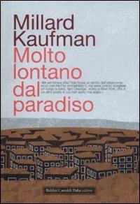 Molto lontano dal paradiso - Millard Kaufman - 3