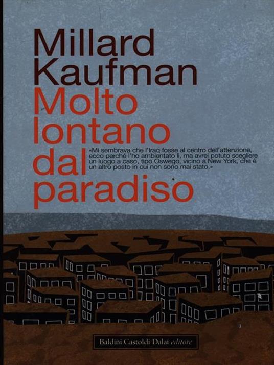 Molto lontano dal paradiso - Millard Kaufman - copertina