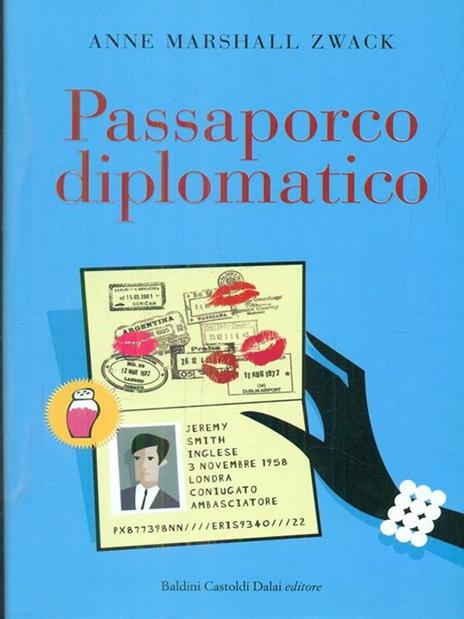 Passaporco diplomatico - Anne Marshall Zwack - 2