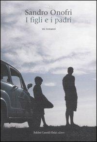 I figli e i padri - Sandro Onofri - copertina
