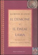 Il demone e il Dalai Lama. Tra Tibet e Cina, mistica di un triplice omicidio