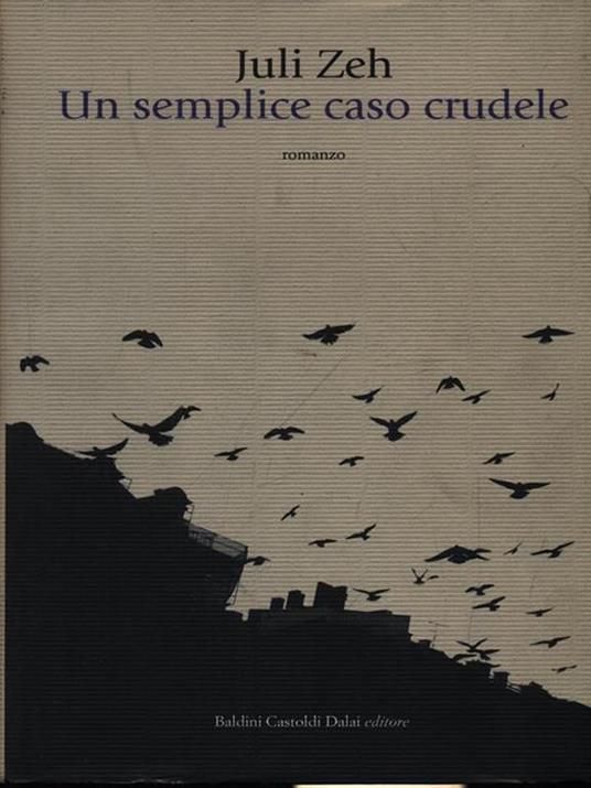 Un semplice caso crudele - Juli Zeh - copertina