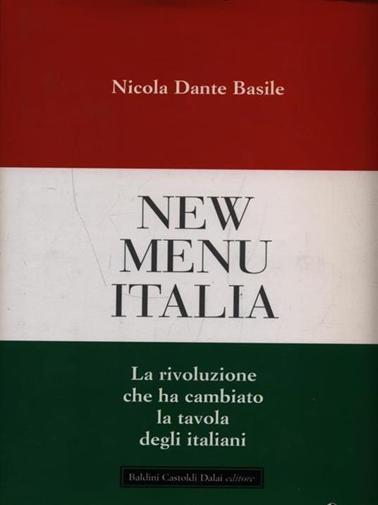 New menu Italia. La rivoluzione che ha cambiato la tavola degli italiani - Nicola D. Basile - copertina