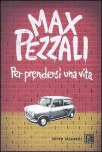 Per prendersi una vita - Max Pezzali - copertina