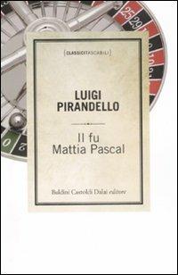 Il fu Mattia Pascal - Luigi Pirandello - copertina