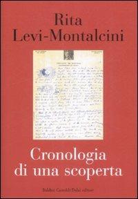 Libro Cronologia di una scoperta Rita Levi-Montalcini