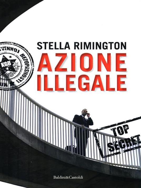 Azione illegale - Stella Rimington - copertina