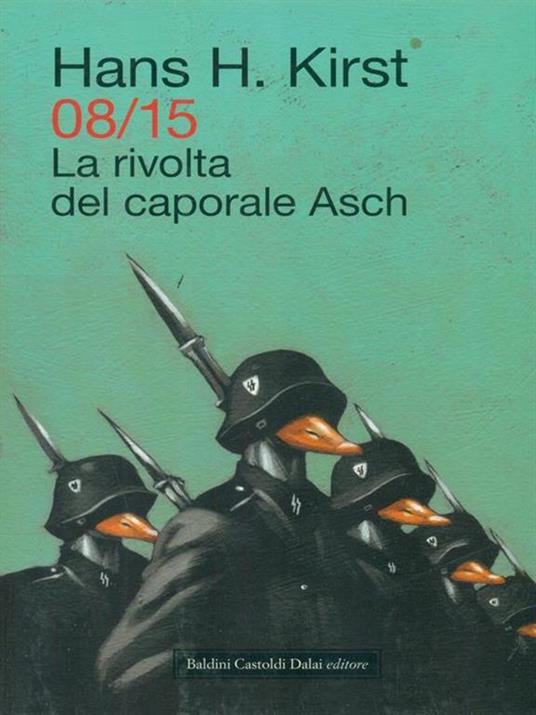 08/15. La rivolta del caporale Asch - Hans H. Kirst - 5