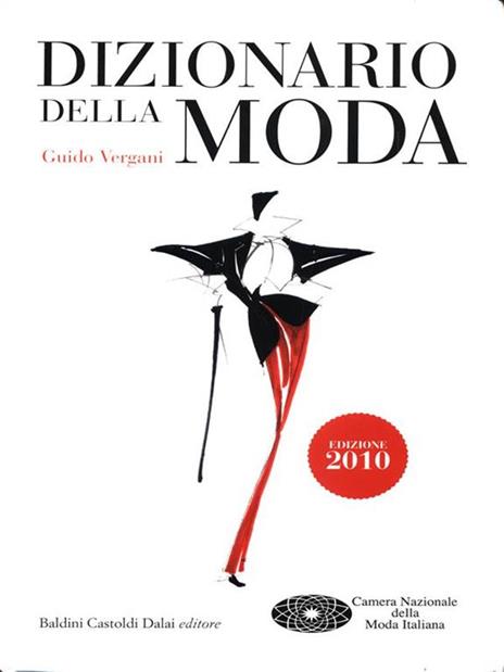 Dizionario della moda 2010 - Guido Vergani - 3