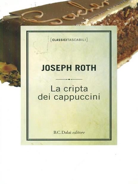 La cripta dei cappuccini - Joseph Roth - 2