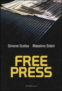 Free press - Simone Scelsa,Massimo Sideri - copertina