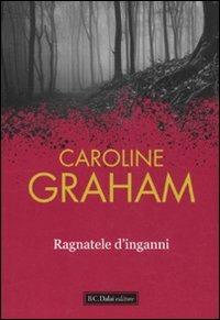 Ragnatele d'inganni - Caroline Graham - copertina
