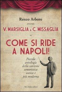 Come si ride a Napoli. Con DVD - Renzo Arbore,Vittorio Marsiglia,Carlo Missaglia - 3