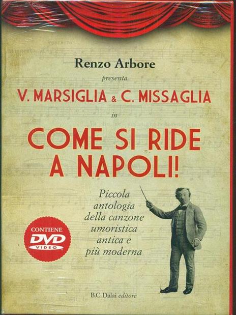 Come si ride a Napoli. Con DVD - Renzo Arbore,Vittorio Marsiglia,Carlo Missaglia - 2