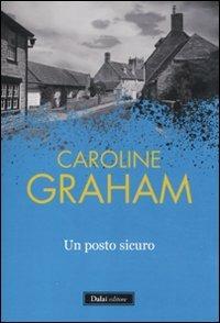 Un posto sicuro - Caroline Graham - copertina