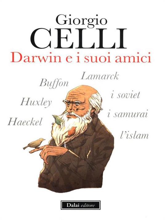Darwin e i suoi amici - Giorgio Celli - 6