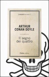Il segno dei quattro - Arthur Conan Doyle - copertina