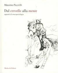 Dal cervello alla mente. Appunti di neuropsicologia - Massimo Piccirilli - copertina