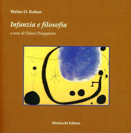 Infanzia e filosofia - Walter O. Kohan - copertina