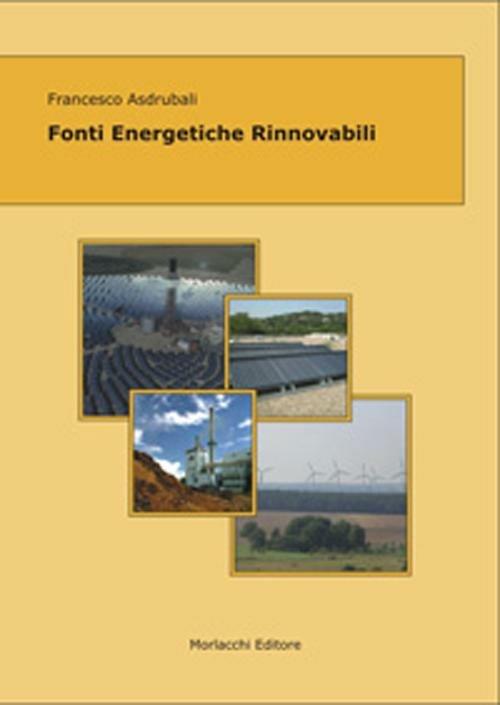 Fonti energetiche rinnovabili - Francesco Asdrubali - copertina