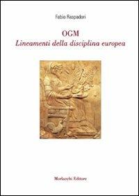 OGM. Lineamenti della disciplina europea - Fabio Raspadori - copertina