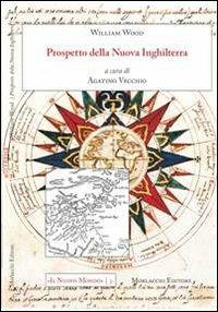 Prospetto della nuova Inghilterra - William Wood - copertina