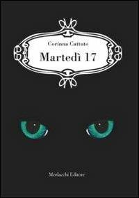 Martedì 17 - Corinna Cattuto - copertina