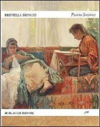 Punto Smirne. Con CD Audio - Brunella Bruschi - copertina