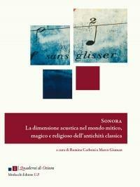 Sonora. La dimensione acustica nel mondo mitico, magico e religioso dell'antichità classica - copertina