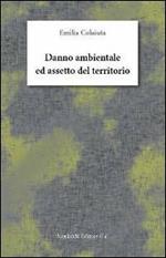 Danno ambientale ed assetto del territorio