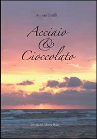 Acciaio & cioccolato - Aurora Turilli - copertina