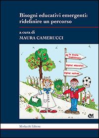 Bisogni educativi emergenti. Ridefinire un percorso - copertina