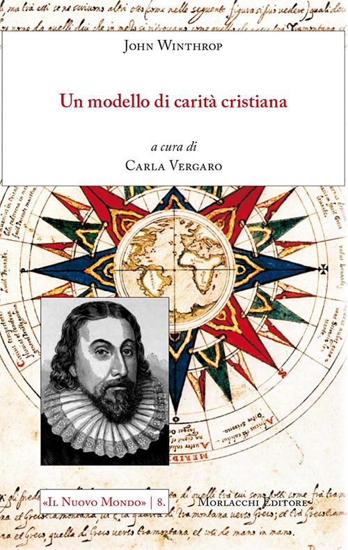 Un modello di carità cristiana. Ediz. multilingue - John Winthrop - copertina