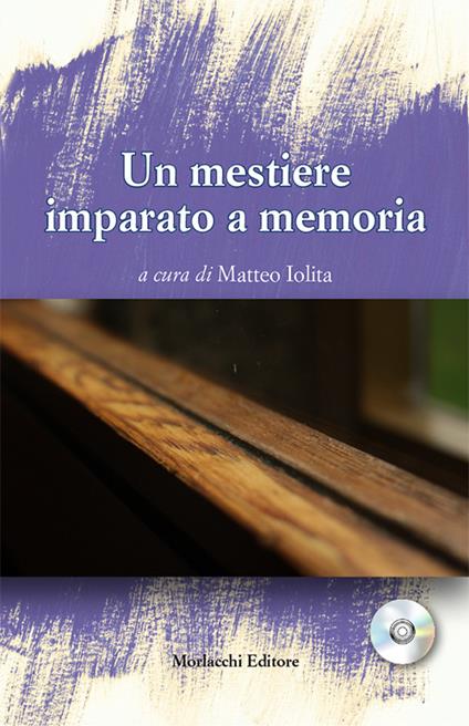 Un mestiere imparato a memoria. Con CD Audio - copertina