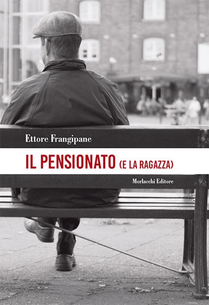 Il pensionato (e la ragazza) - Ettore Frangipane - copertina